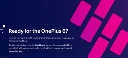 OnePlus 在 OnePlus 6 发布前推出以旧换新计划