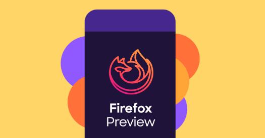 科技推荐：适用于Android的FirefoxPreview4.0带有密码管理器等功能